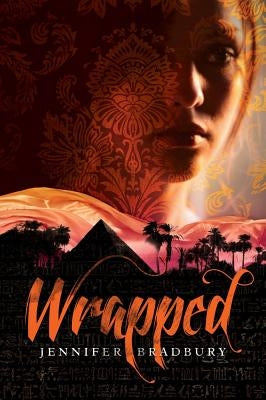 Wrapped by Bradbury, Jennifer