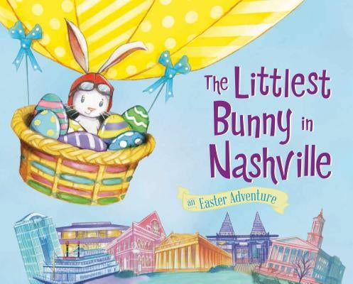 The Littlest Bunny in Nashville by Jacobs, Lily