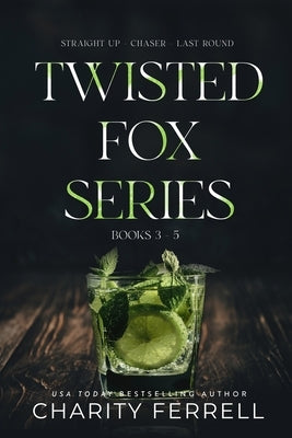 Twisted Fox Series Books 3-5 by Ferrell, Charity