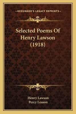 Selected Poems of Henry Lawson (1918) by Lawson, Henry