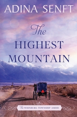 The Highest Mountain by Senft, Adina