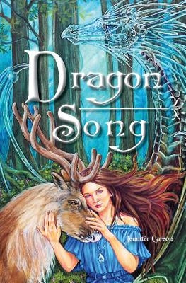 Dragon Song by Carson, Jennifer C.