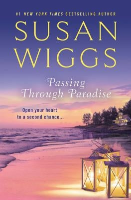 Passing Through Paradise by Wiggs, Susan