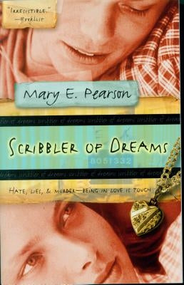 Scribbler of Dreams by Pearson, Mary E.