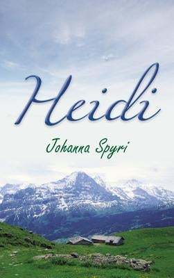 Heidi by Spyri, Johanna
