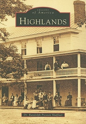 Highlands by Shaffner, Randolph Preston