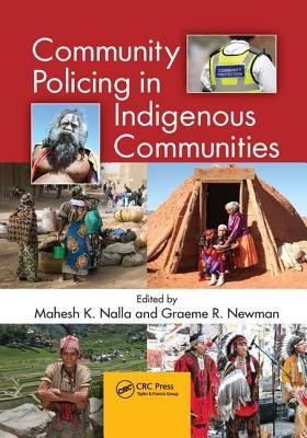 Community Policing in Indigenous Communities by Nalla, Mahesh K.