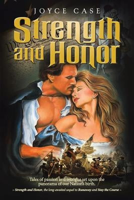 Strength and Honor by Case, Joyce