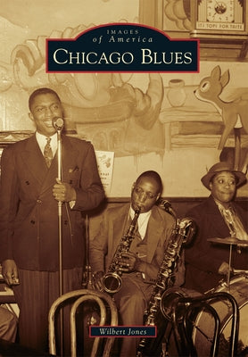Chicago Blues by Jones, Wilbert