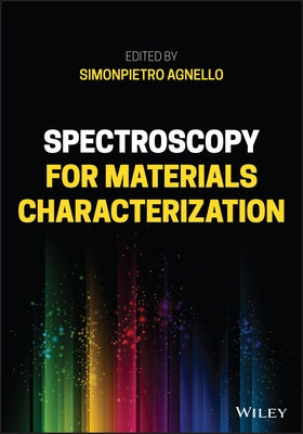 Spectroscopy for Materials Characterization by Agnello, Simonpietro