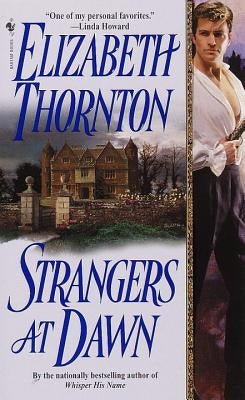 Strangers at Dawn by Thornton, Elizabeth