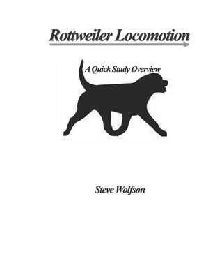 Rottweiler Locomotion by Wolfson, Steven