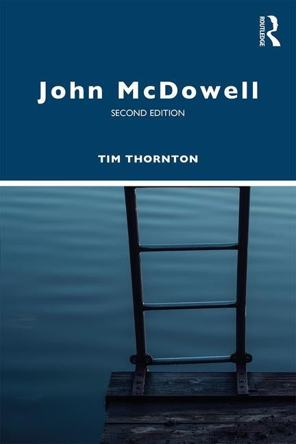 John McDowell by Thornton, Tim