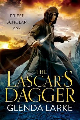 The Lascar's Dagger by Larke, Glenda