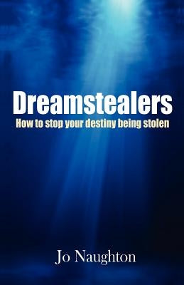 Dreamstealers by Naughton, Jo