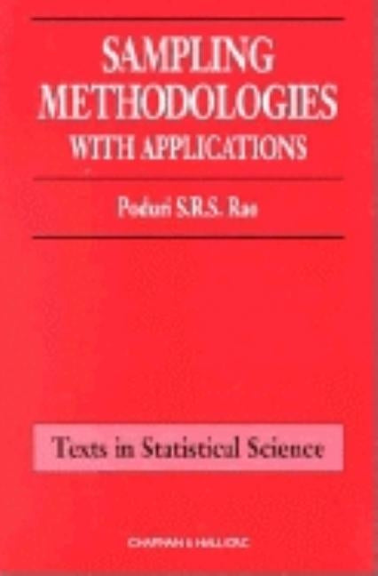 Sampling Methodologies with Applications by Rao, Poduri S. R. S.