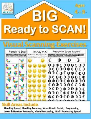 Ready to Scan! BIG BOOK: Beginners, Intermediate & Advanced Visual Scanning Exercises by O'Neill, Bridgette