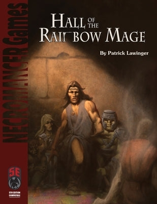 Hall of the Rainbow Mage 5E by Lawinger, Patrick