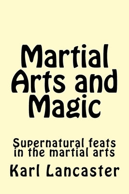 Martial Arts and Magic by Yang, Jwing-Ming