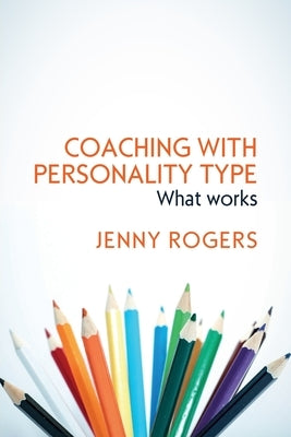 Coaching with Personality Type by Rogers