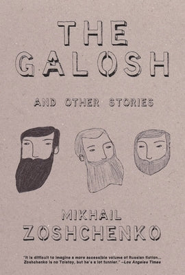 The Galosh: And Other Stories by Zoschenko, Mikhail