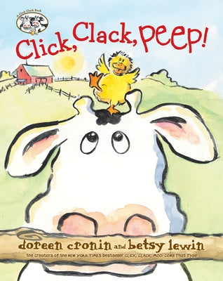 Click, Clack, Peep! by Cronin, Doreen