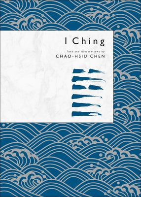 I Ching by Chen, Chao-Hsiu