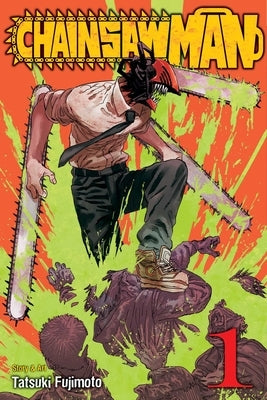 Chainsaw Man, Vol. 1, 1 by Fujimoto, Tatsuki