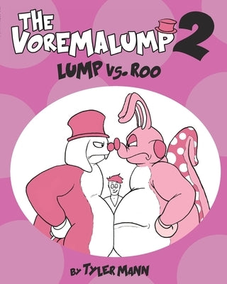 The Voremalump 2: Lump vs. Roo by Mann, Tyler