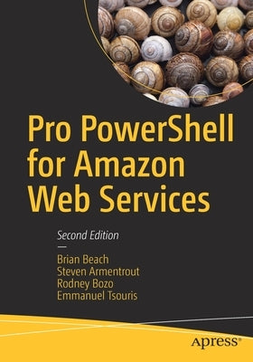 Pro Powershell for Amazon Web Services by Beach, Brian