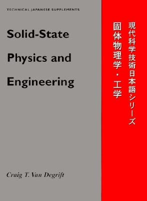 Solid-State Physics & Engineering by Van Degrift, Craig