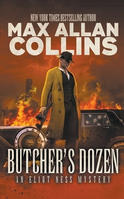 Butcher's Dozen: An Eliot Ness Mystery by Collins, Max Allan