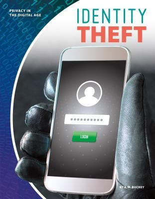 Identity Theft by Buckey, A. W.