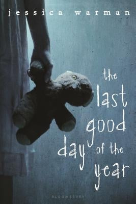 The Last Good Day of the Year by Warman, Jessica