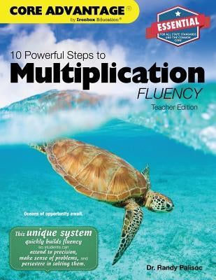 10 Powerful Steps to Multiplication Fluency, Teacher Edition by Palisoc, Randy