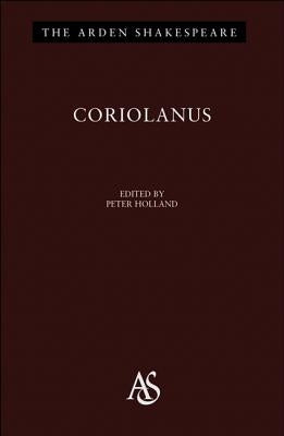 Coriolanus: Third Series by Shakespeare, William