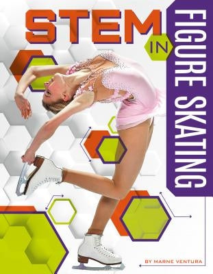 STEM in Figure Skating by Ventura, Marne