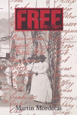 Free by Mordecai, Martin