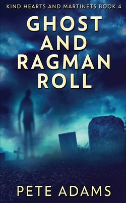 Ghost And Ragman Roll: Spectre Or Spook? by Adams, Pete