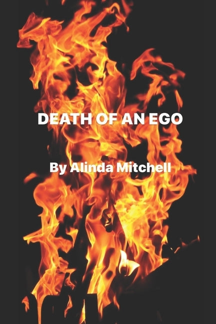 Death Of An Ego by Mitchell, Alinda