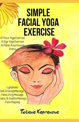 Simple Facial Yoga Exercise by Kapranova, Tetiana