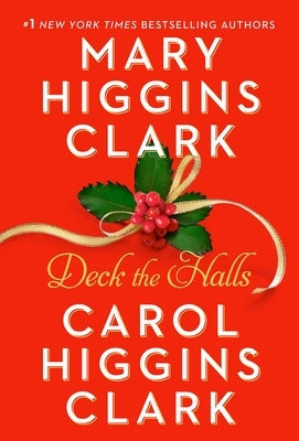 Deck the Halls by Clark, Mary Higgins