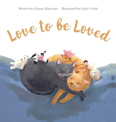 Love to be Loved by Maiorana, Emma