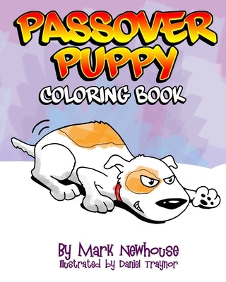 Passover Puppy: Coloring Book by Traynor, Daniel