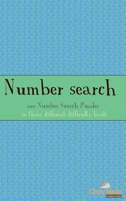 Number Search: 100 of the best number search puzzles by Media, Clarity