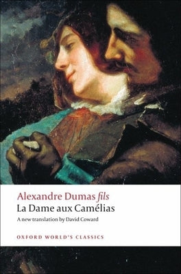 La Dame Aux Cam?lias by Dumas, Alexandre