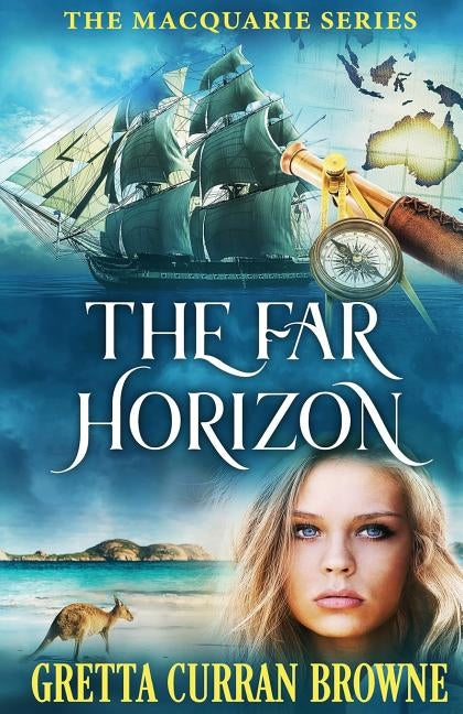 The Far Horizon by Browne, Gretta Curran