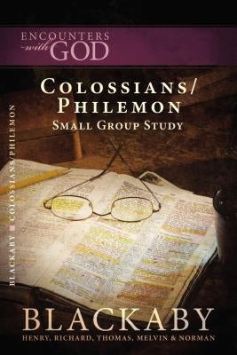 Colossians/Philemon by Blackaby, Henry