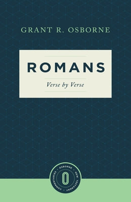 Romans Verse by Verse by Osborne, Grant R.