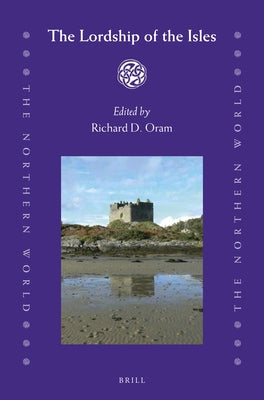 The Lordship of the Isles by Oram